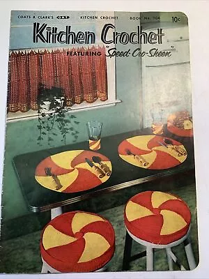 Original Vintage 1954 Kitchen Crochet Book Coats Clark 304 • $10