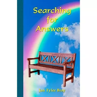 Searching For Answers - Paperback NEW Bray Jan Tyler 03/08/2018 • £10.50