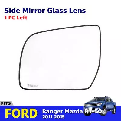 Side Mirror Len Rear View LH Fits Ford Ranger Mazda BT-50 Pro Pickup 2012-18 P10 • $41.07