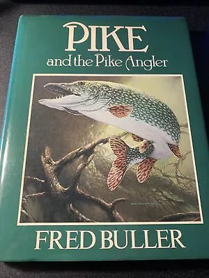 £29.95 • Buy Pike And The Pike Angler - Fred Buller (Hardback, 1981)