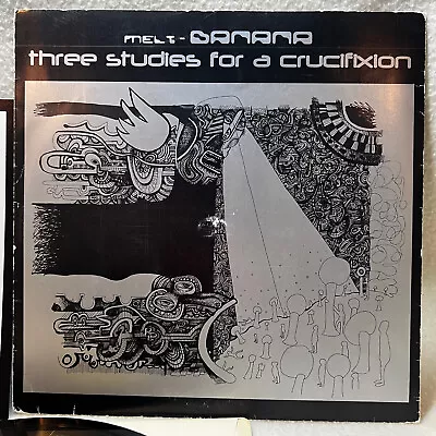 Melt-Banana / Three Studies For A Crucifixion (PA-02) VG+ 8  Punk Rock 2001 • $14