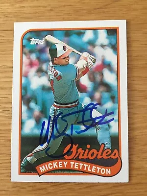 Baltimore Orioles Mickey Tettleton Signed 1989 Topps Card • $9.99