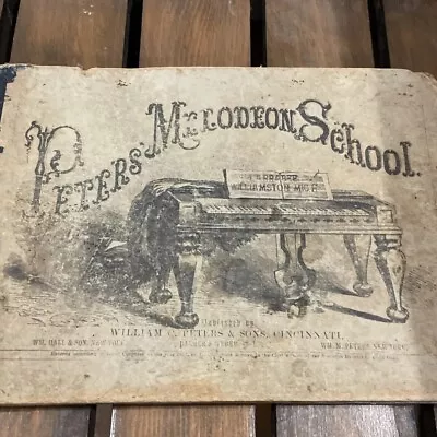 Peters’ Melodeon School Book 1857 William C Peters & Sons • $25