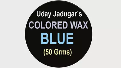 COLORED WAX (BLUE) 50grms. Wit By Uday Jadugar - Trick • $8.51