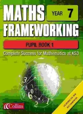 £3.64 • Buy Maths Frameworking - Year 7 Pupil Book 1 By Keith Gordon, Brian Speed, Kevin Ev