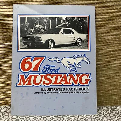 1967 Ford Mustang Illustrated Facts Book Mustang Monthly • $14.20