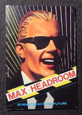 1986 MAX HEADROOM 20 Minutes Into The Future By Steve Roberts FN 6.0 Paperback • $20.25