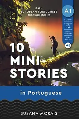 10 Mini-stories In Portuguese A1 Learn European Portuguese Through Stories • £14.47