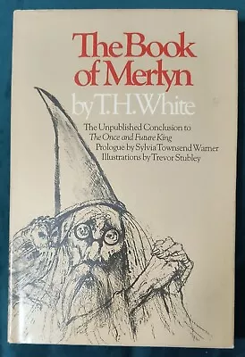 THE BOOK OF MERLYN By T.H. White (1977) University Of Texas Illustrated HC • $11