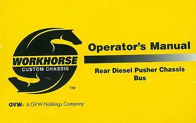$39.14 • Buy OEM Maintenance Owner's Manual Bound Workhorse Rdp Chassis Bus 1999-2004