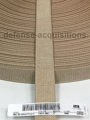 1 Inch MilSpec Military Webbing MIL-W-43668 T/3 C/2 TAN Per Yard • $1.29