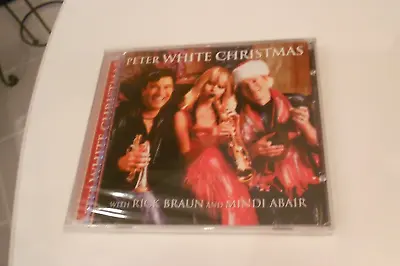 Peter White Christmas With Mindi Abair And Rick Braun SEALED 2007 CD - • $12.99