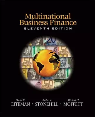 MULTINATIONAL BUSINESS FINANCE (11TH EDITION) By David K. Eiteman & Arthur VG • $16.49