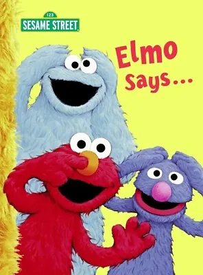Elmo Says... (Sesame Street)  Board Book (0375845402) • $3.59