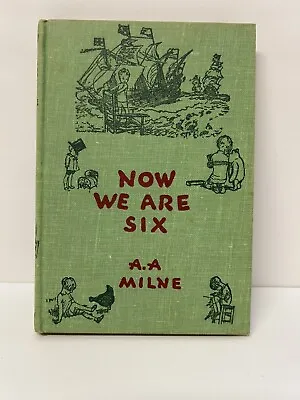 $16.50 • Buy Vintage 1950 Now We Are Six By AA Milne Hardcover E.P. Dutton