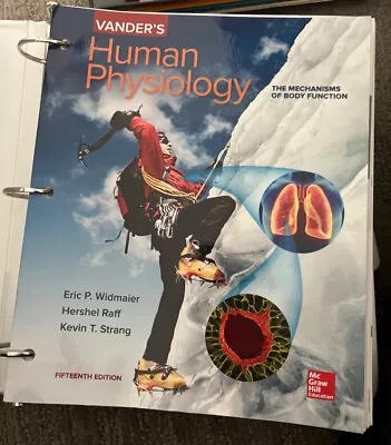 Vander's Human Physiology 2019 Fifteenth Edition ISBN978-1-259-90388-5 • $40