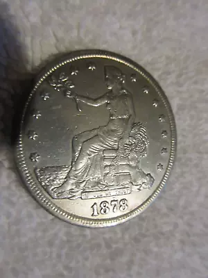 1878-s Silver $1 Trade Dollar Coin • $141