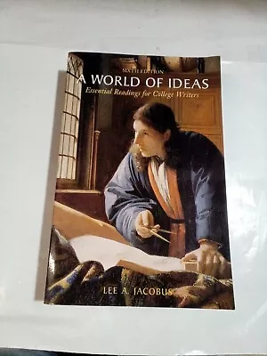 A World Of Ideas Sixth Edition By Lee A. Jacobus / Paperback *Like New* • $9.99