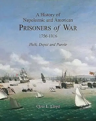 Napoleonic And American Prisoners Of War 17561816 • £25.18