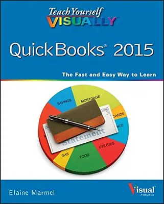 £4.73 • Buy Teach Yourself Visually Quickbooks 2015 (Teach Yourself VISUALLY (Tech)), Marmel
