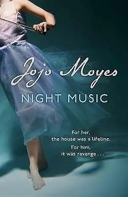 $7 • Buy MOYES.Jojo.  NIGHT MUSIC. A Derelict Spanish House Becomes A Folly, Not A Haven!