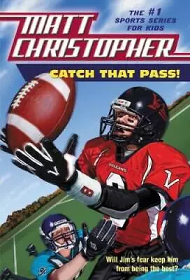 Catch That Pass! (Matt Christopher Sports Series) - Paperback - VERY GOOD • $3.68