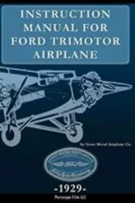 Instruction Manual For Ford Trimotor Airplane Brand New Free Shipping In Th... • $16.14