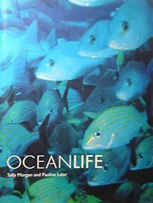 Title: Oceanlife By Sally Morgan;Pauline Lalor Book The Cheap Fast Free Post • £4.55