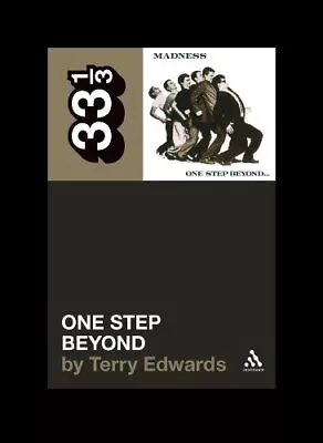 Madness' One Step Beyond... (33 1/3) By Edwards Terry [Paperback] • $13.31