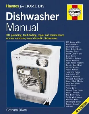 £5.29 • Buy Dishwasher Manual: DIY Plumbing, Fault-finding, Repair And Maint
