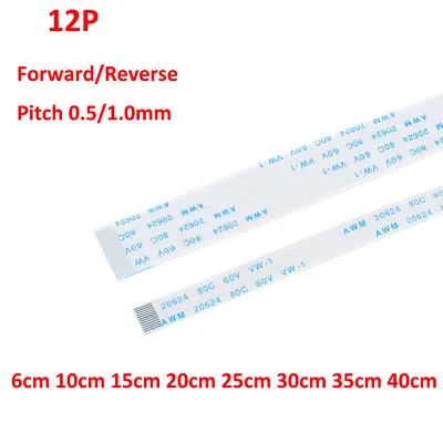 FFC/FPC Flexible Flat Ribbon Cable 12P Forward/Reverse Pitch 0.5/1.0mm 6cm-40cm • $1.31
