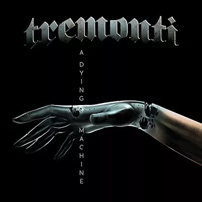 A Dying Machine By Tremonti • $33.90
