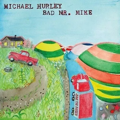 Mike Hurley - Bad Mr. Mike LP (New/Sealed In Loose Wrap) • $25