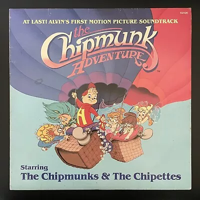 Chipmunk Adventure Last Alvins Motion Picture Chipettes Vinyl Record OG Vista • $74.99