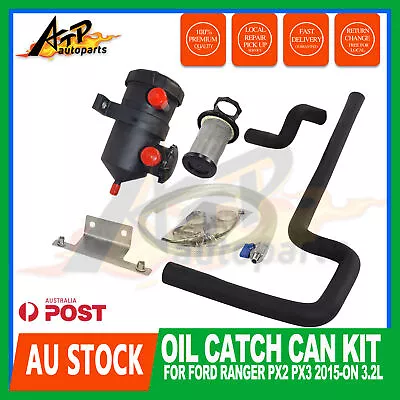 Oil Catch Can Kit For Ford Ranger PX2 PX3 2015-mid22 3.2L TDCi P5AT AU STOCK • $160