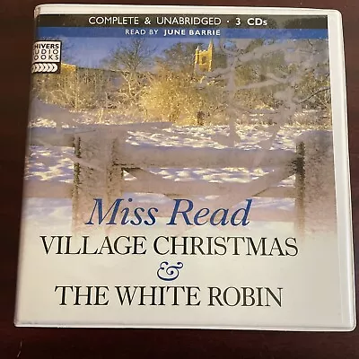 Village Christmas And The White Robin - Miss Read - Unabridged Audiobook - 3CDs • $31.11