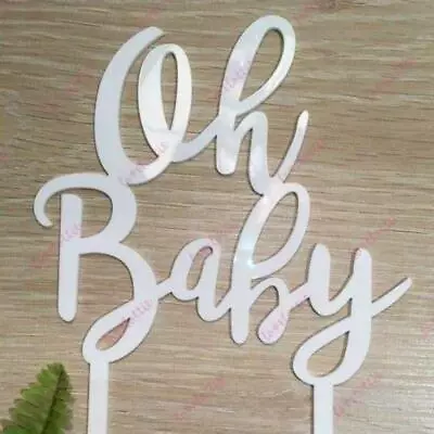 Oh Baby Acrylic White Gloss Baby Shower Cake Topper • $24.95