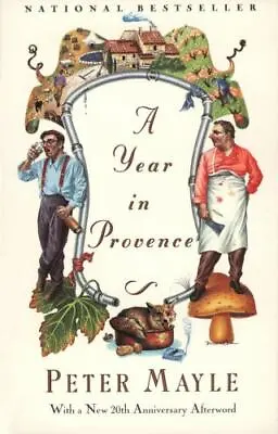 A Year In Provence By Peter Mayle (1991 Trade... • $9.95