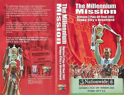 £10 • Buy Stoke City The Millennium Mission Div 2 Play Off Final 2002  Dvd