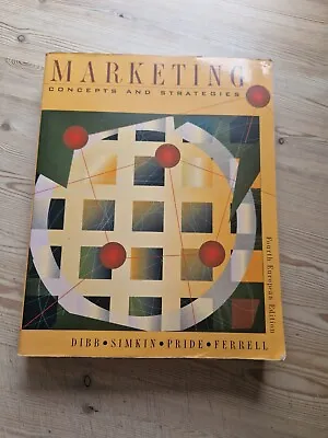 Marketing: Concepts And Strategies By Ferrell Simkin PRIDE Etc. Sally... • £4