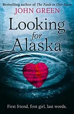 Looking For Alaska By John Green. 9780007424832 • £2.51