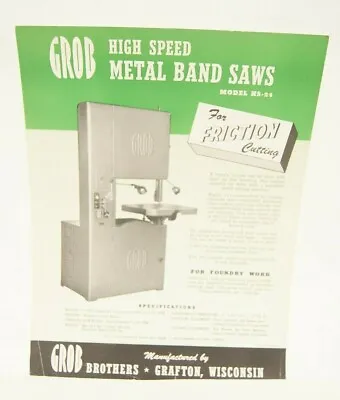 GROB High Speed Metal Band Saws Friction Cutting Machine Brochure • $9.95