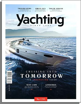 Yachting - 2014 December - Cruising Into Tomorrow: The Innovation Issue! • $3.99