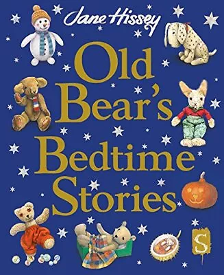 Old Bear's Bedtime Stories Jane Hissey • £12.87