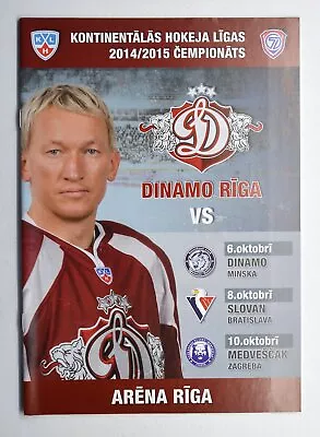 2014-Oct-6/8/10 KHL Dinamo Riga Minsk Slovan Medvescak Programme (Marcel Hossa) • $4.99