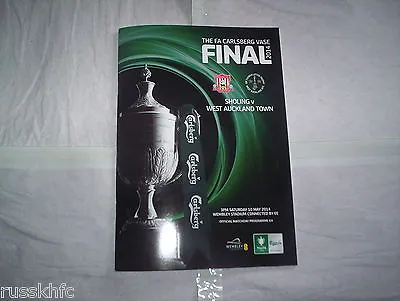 £2.99 • Buy Fa Vase Final 2014 West Auckland V Sholing @ Wembley Mint