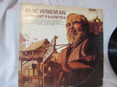 Mac Wiseman -  Concert Favorites   RCA LP • $1.99