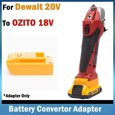 Adapter For Dewalt 20V Li-ion Battery Convert To OZITO 18V Cordless Power Tools • $40.29