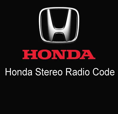 Honda Car Radio Stereo Code Retrieval Service Radio Decode By Serial Number Uk • £2.09