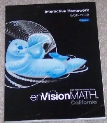 Interactive Homework Workbook Grade 3 (enVision Math) California - ACCEPTABLE • $4.39